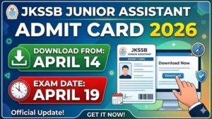 JKSSB Junior Assistant Admit Card 2026